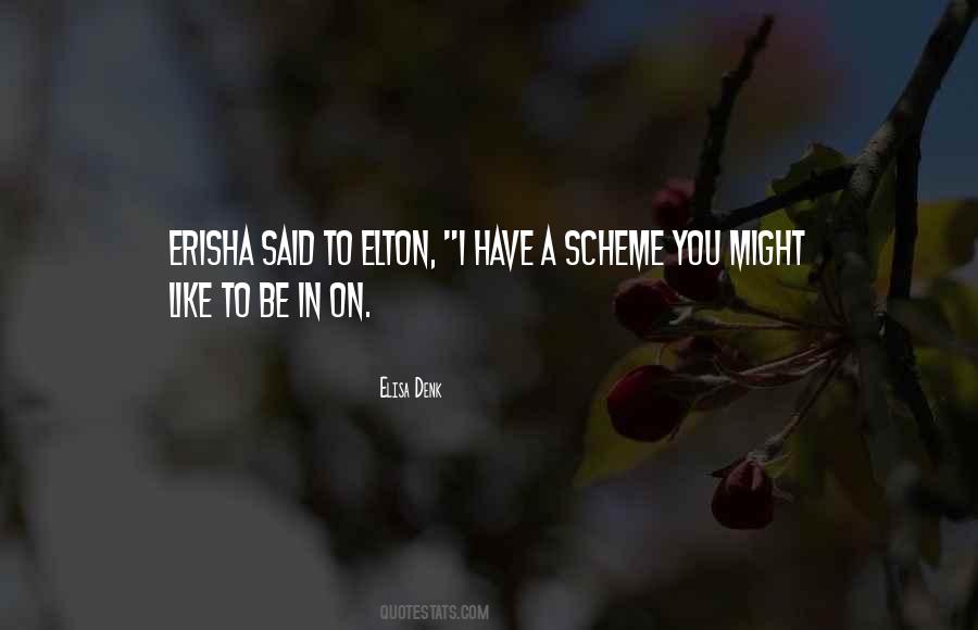 Elisa Denk Quotes #1841714