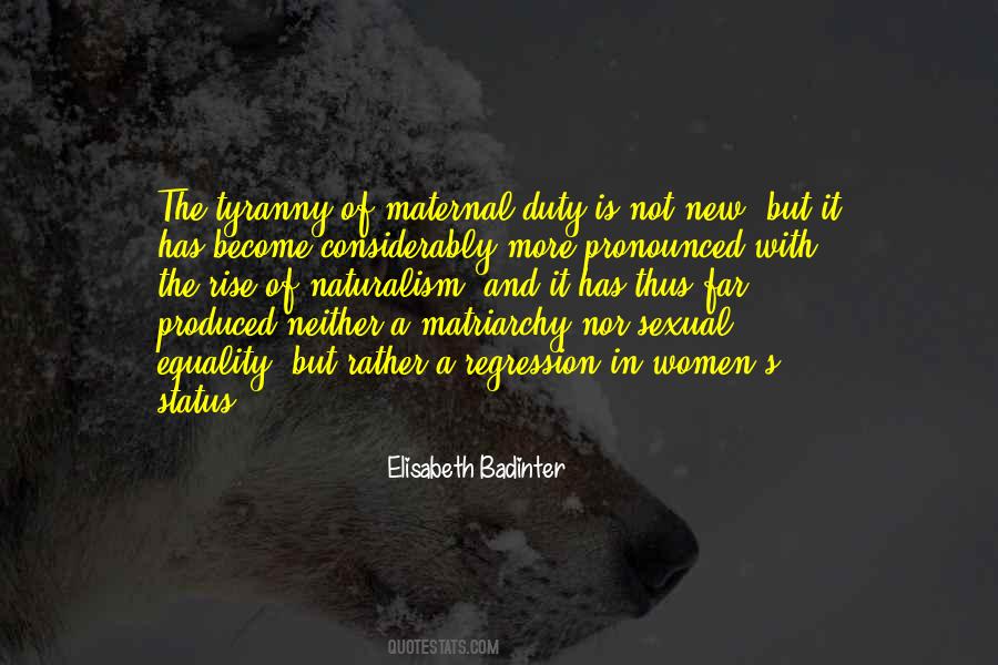 Elisabeth Badinter Quotes #1319879