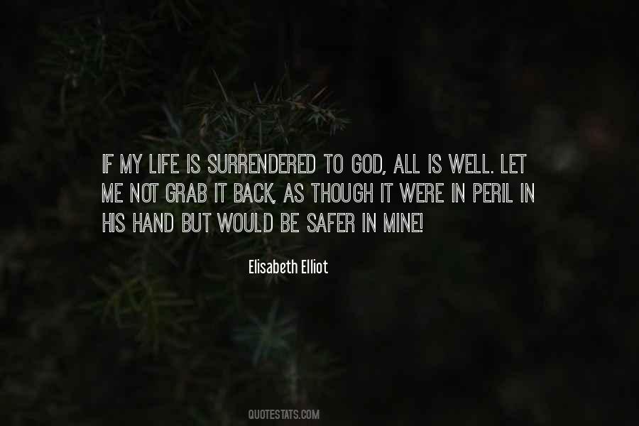 Elisabeth Elliot Quotes #462392