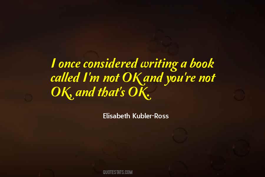 Elisabeth Kubler-Ross Quotes #1155496