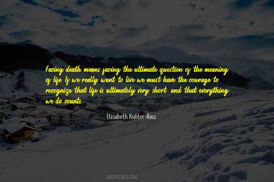 Elisabeth Kubler-Ross Quotes #1159942