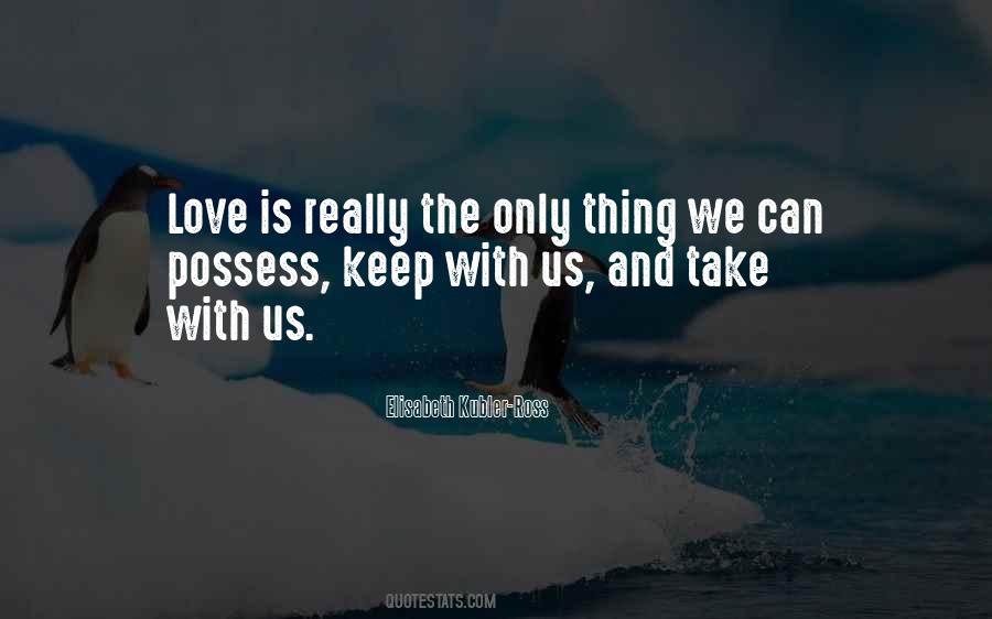 Elisabeth Kubler-Ross Quotes #1256905