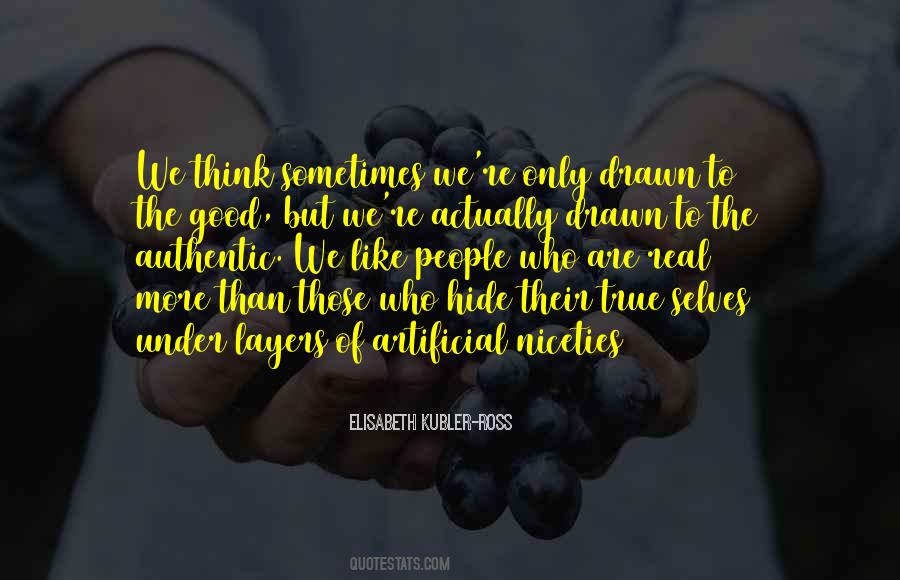 Elisabeth Kubler-Ross Quotes #1324548