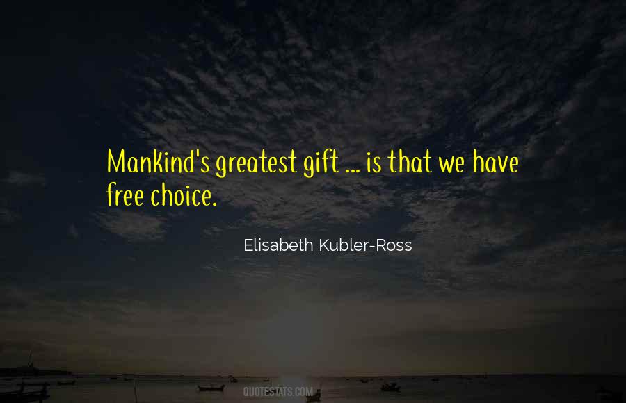 Elisabeth Kubler-Ross Quotes #1744474