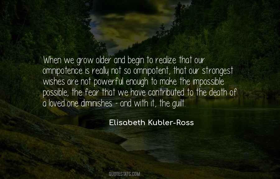 Elisabeth Kubler-Ross Quotes #194013