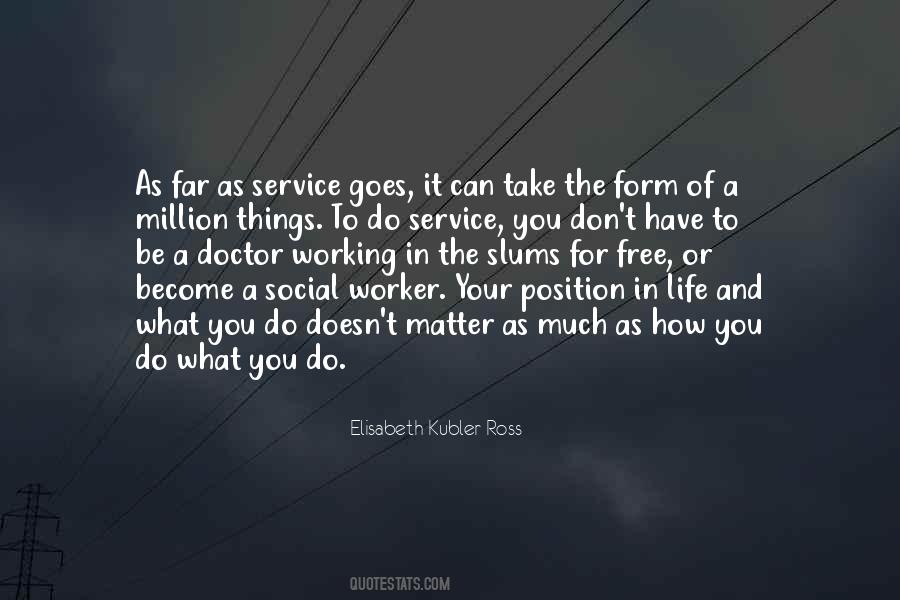 Elisabeth Kubler-Ross Quotes #269237
