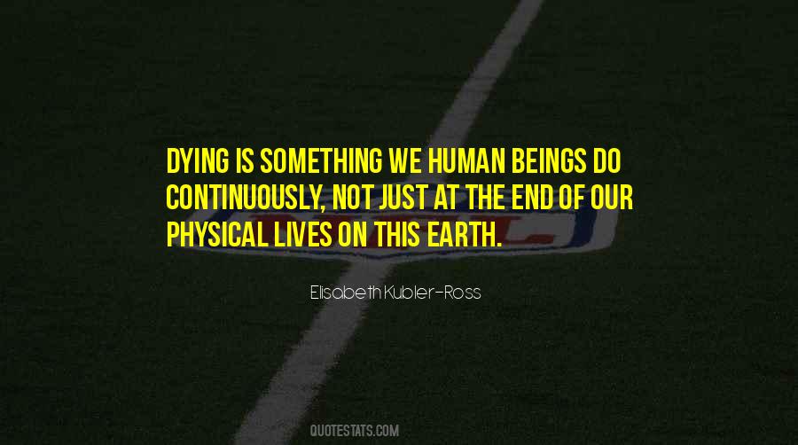Elisabeth Kubler-Ross Quotes #28204