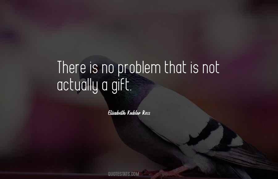 Elisabeth Kubler-Ross Quotes #315071