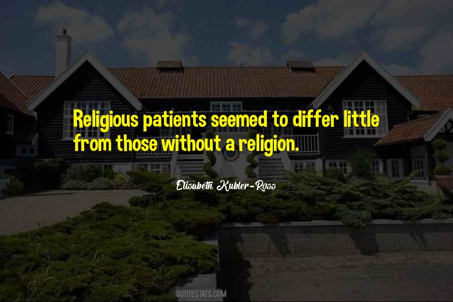 Elisabeth Kubler-Ross Quotes #542778