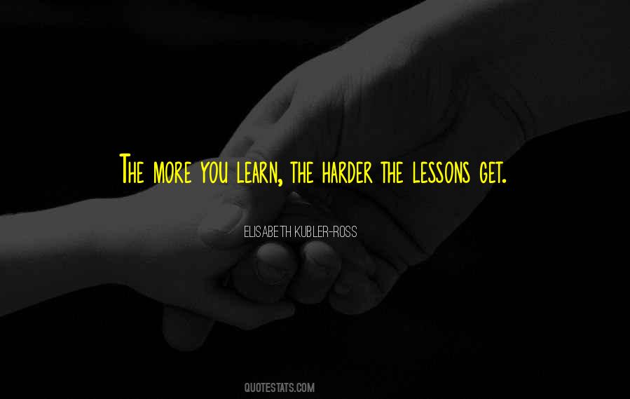 Elisabeth Kubler-Ross Quotes #773252