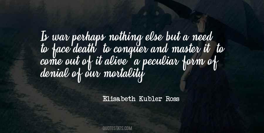 Elisabeth Kubler-Ross Quotes #819167