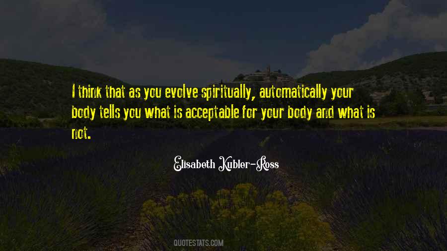 Elisabeth Kubler-Ross Quotes #923284