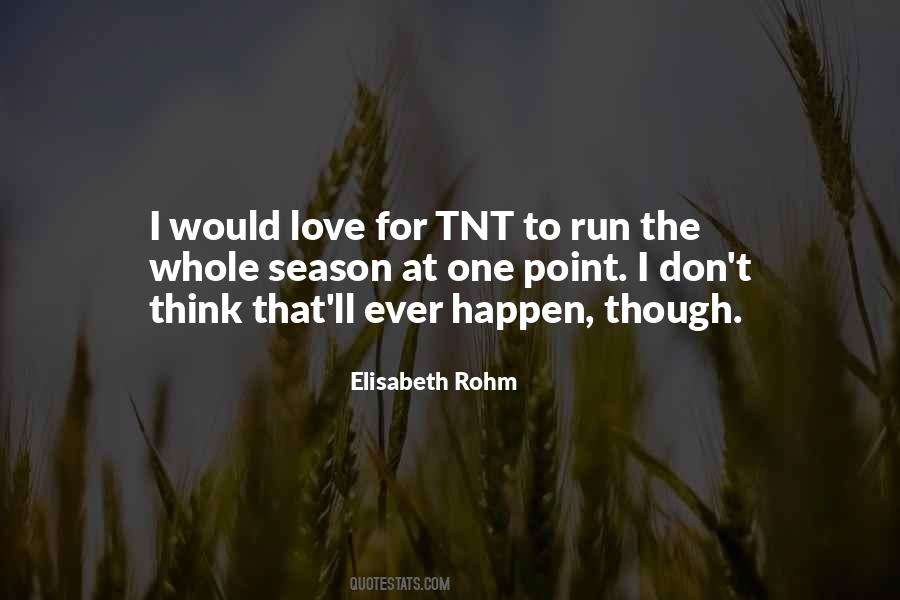 Elisabeth Rohm Quotes #112730