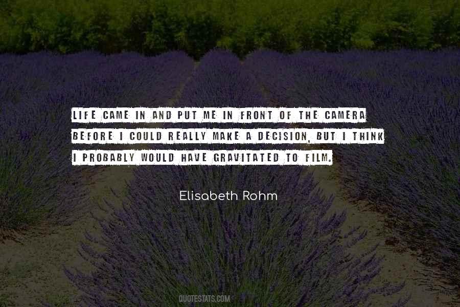 Elisabeth Rohm Quotes #477460