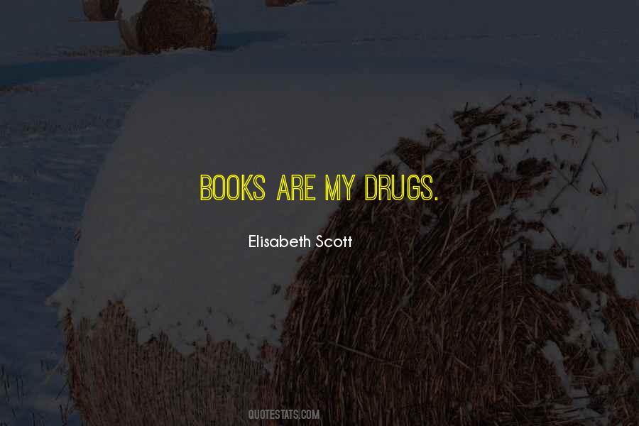 Elisabeth Scott Quotes #125527 Elisabeth Scott Quotes #125527