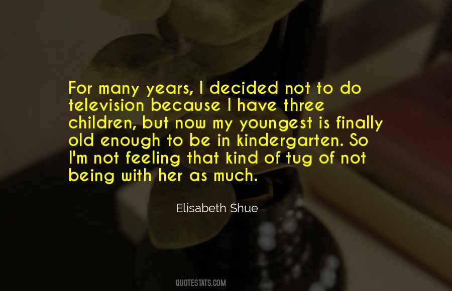 Elisabeth Shue Quotes #1625739