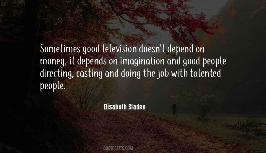Elisabeth Sladen Quotes #674317