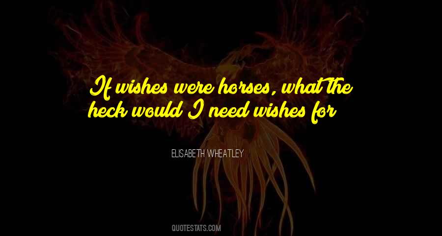 Elisabeth Wheatley Quotes #1273658