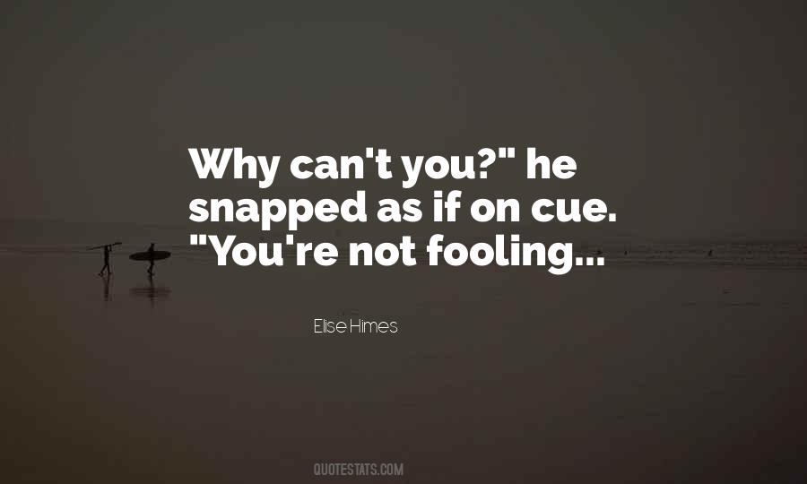 Elise Himes Quotes #1542146 Elise Himes Quotes #1542146