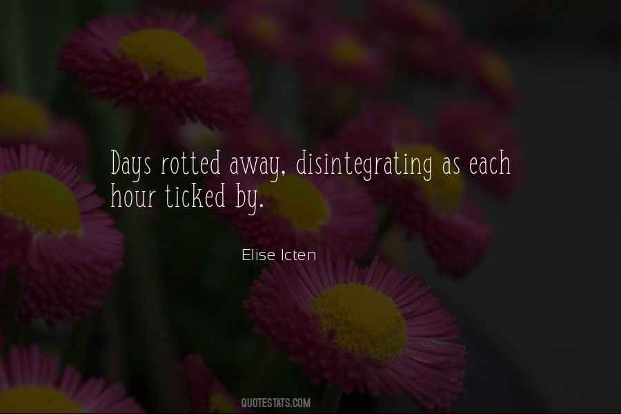 Elise Icten Quotes #219116