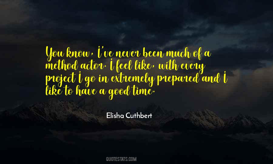 Elisha Cuthbert Quotes #179705