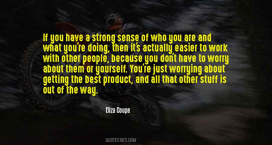Eliza Coupe Quotes #1239490