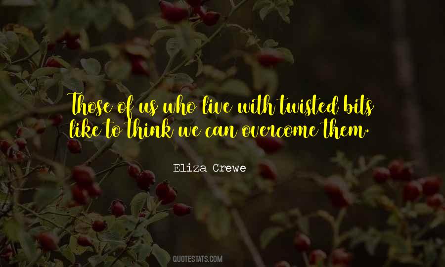 Eliza Crewe Quotes #23109