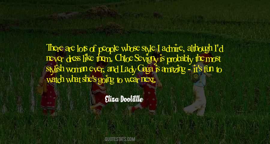 Eliza Doolittle Quotes #1432016