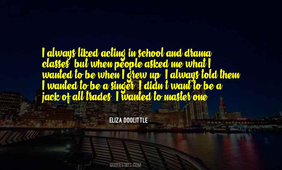 Eliza Doolittle Quotes #1821056