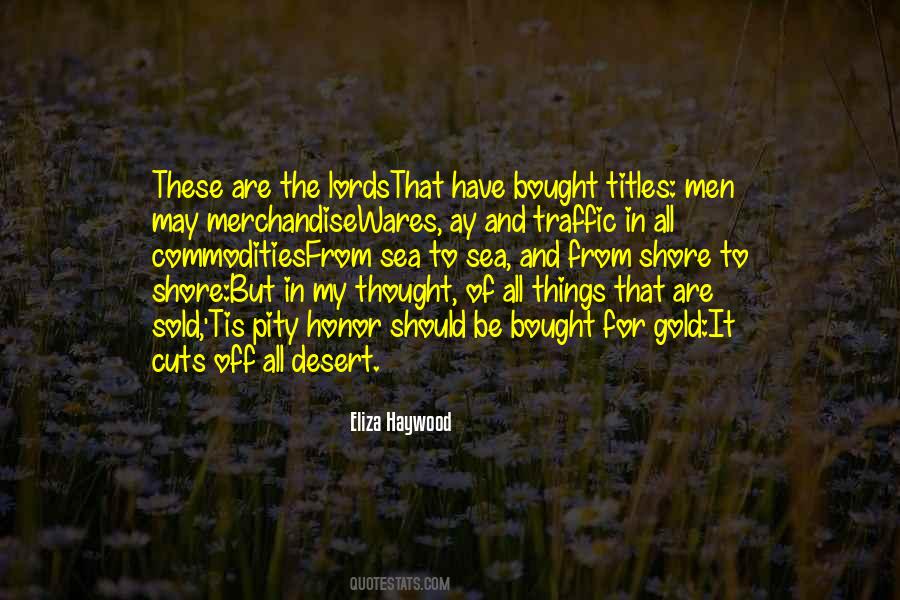 Eliza Haywood Quotes #217143