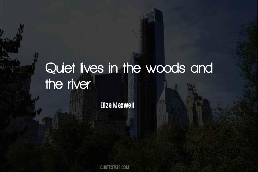 Eliza Maxwell Quotes #578016