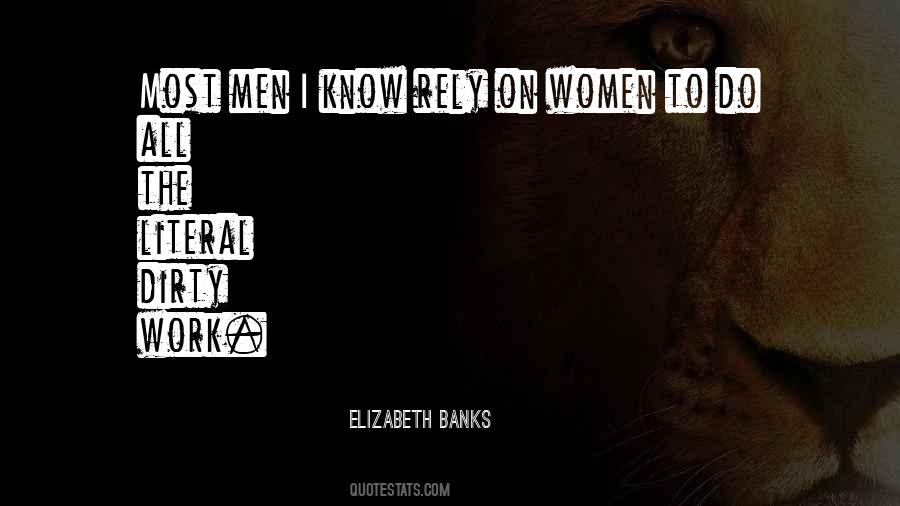 Elizabeth Banks Quotes #1322506