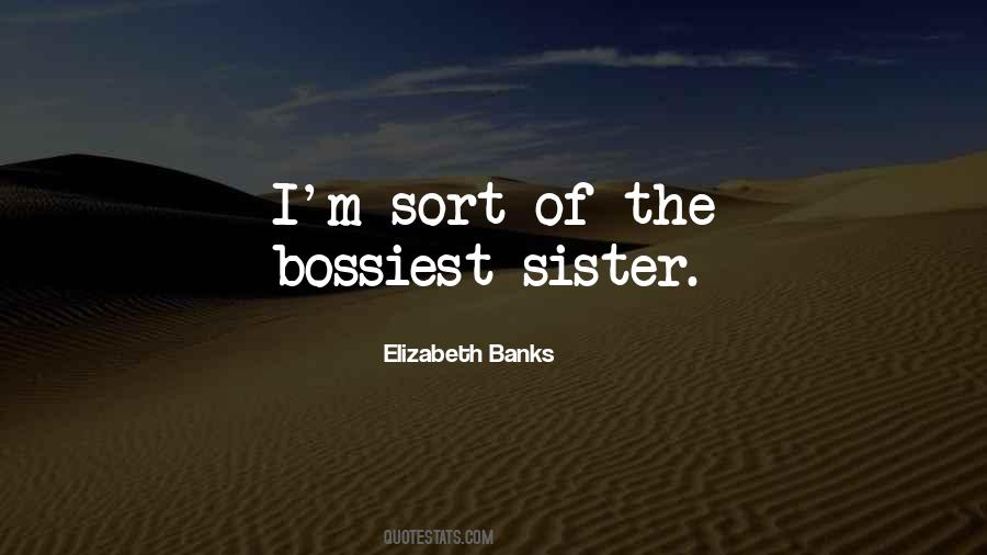 Elizabeth Banks Quotes #1336724