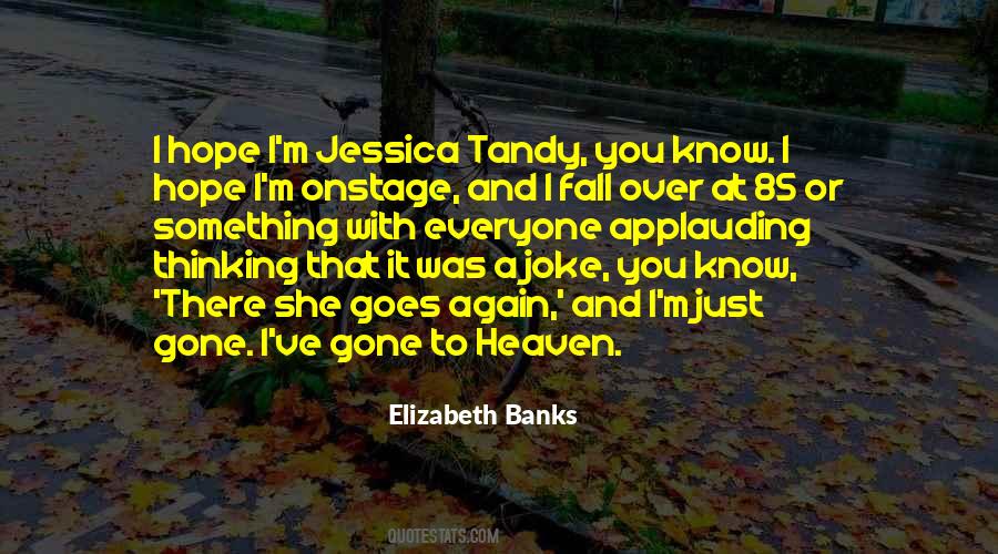 Elizabeth Banks Quotes #1515679