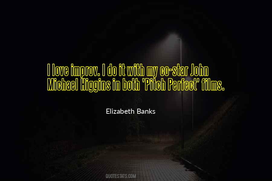 Elizabeth Banks Quotes #1569863