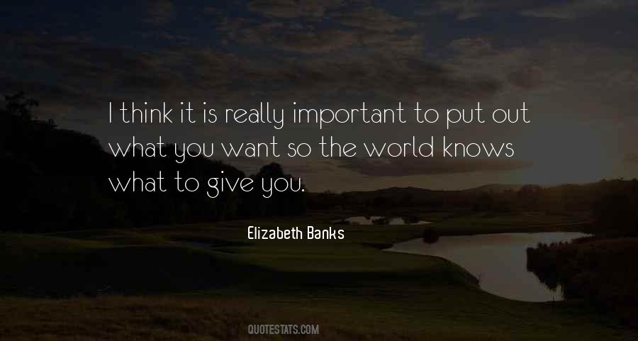Elizabeth Banks Quotes #1598714