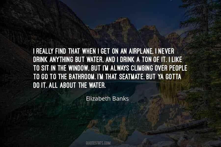 Elizabeth Banks Quotes #535672
