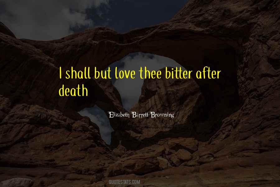 Elizabeth Barrett Browning Quotes #1204445