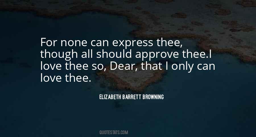 Elizabeth Barrett Browning Quotes #1331180