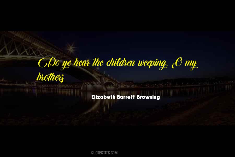Elizabeth Barrett Browning Quotes #451751