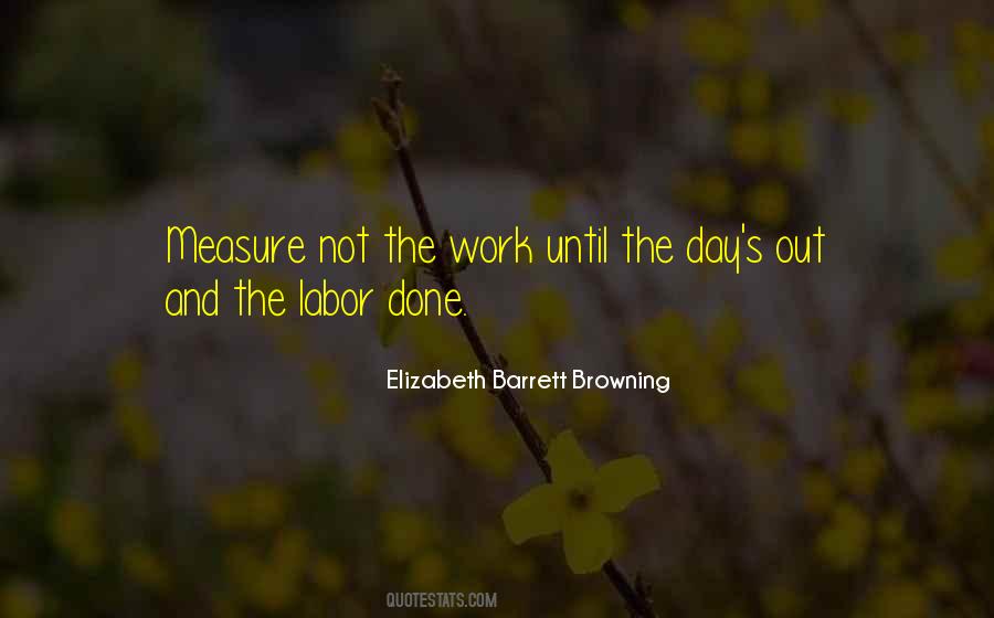 Elizabeth Barrett Browning Quotes #611639