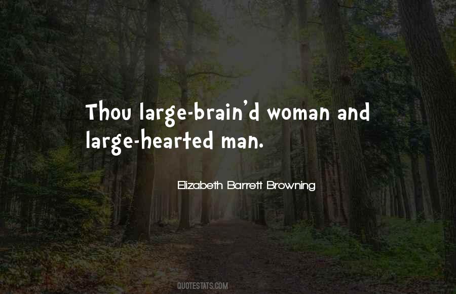 Elizabeth Barrett Browning Quotes #807446