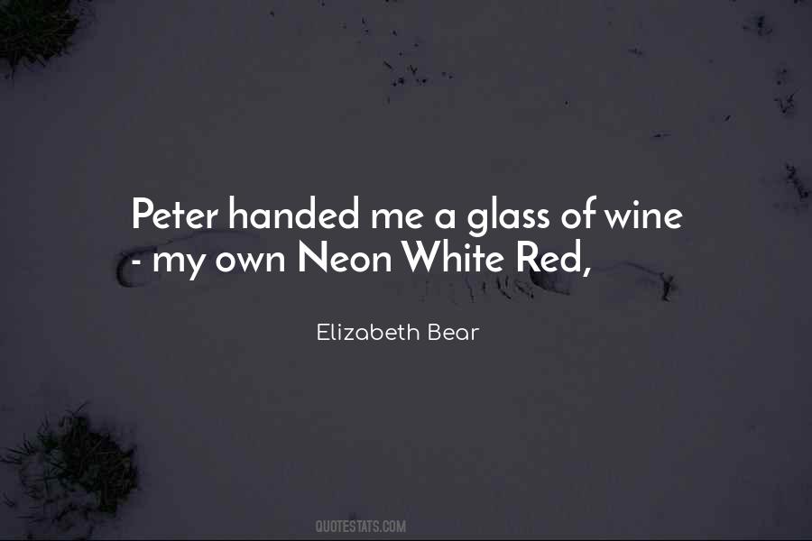 Elizabeth Bear Quotes #1100333