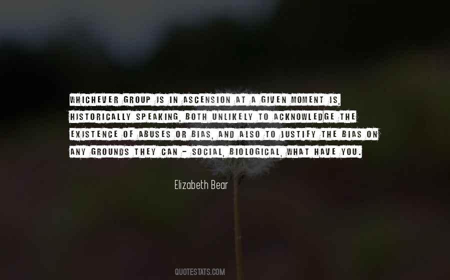 Elizabeth Bear Quotes #1689257