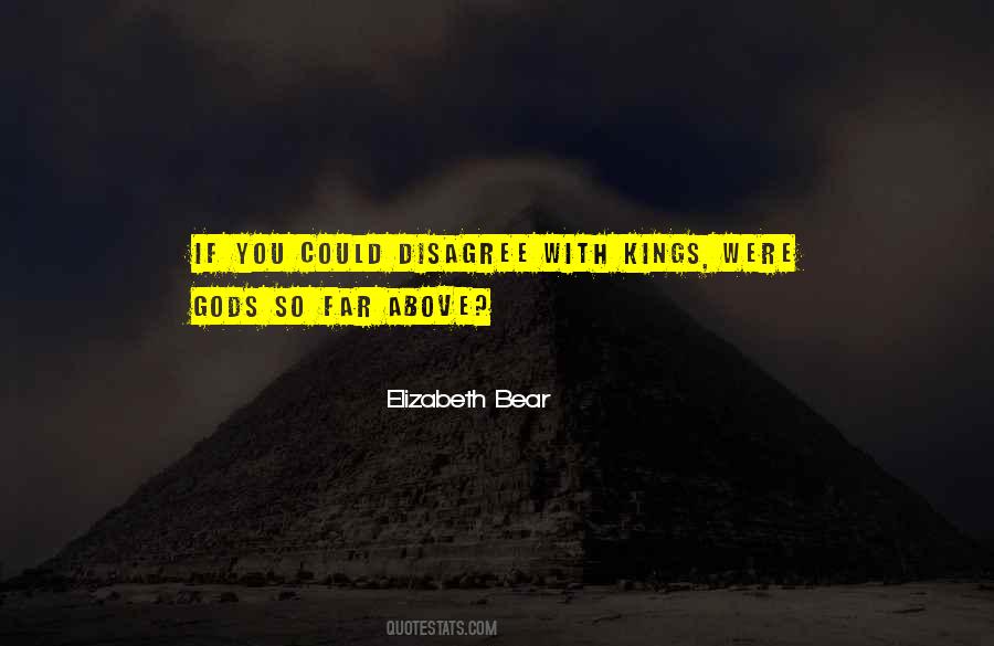 Elizabeth Bear Quotes #786106