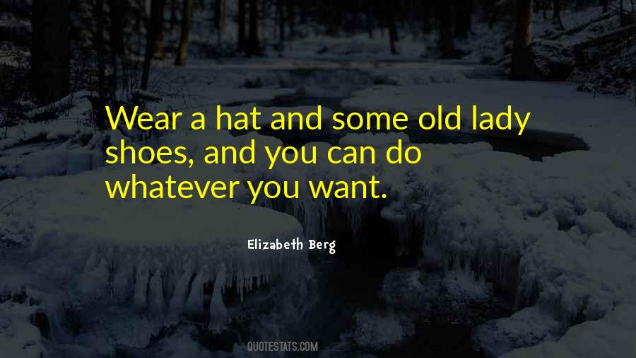 Elizabeth Berg Quotes #1235257