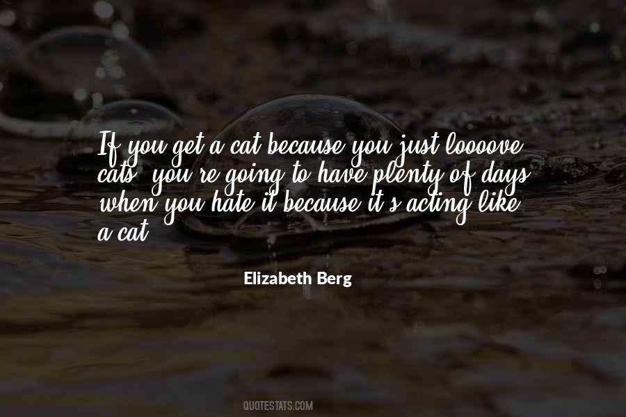 Elizabeth Berg Quotes #196398