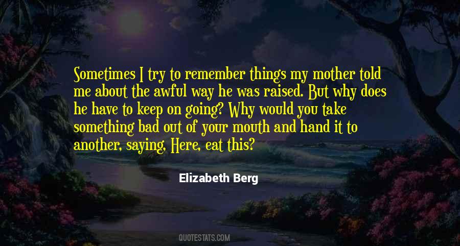 Elizabeth Berg Quotes #98017