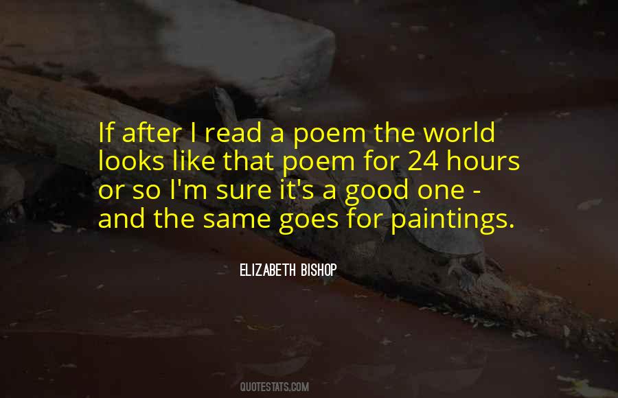 Elizabeth Bishop Quotes #1510756