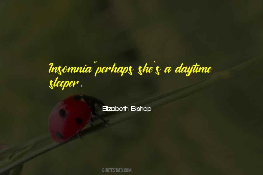 Elizabeth Bishop Quotes #94560